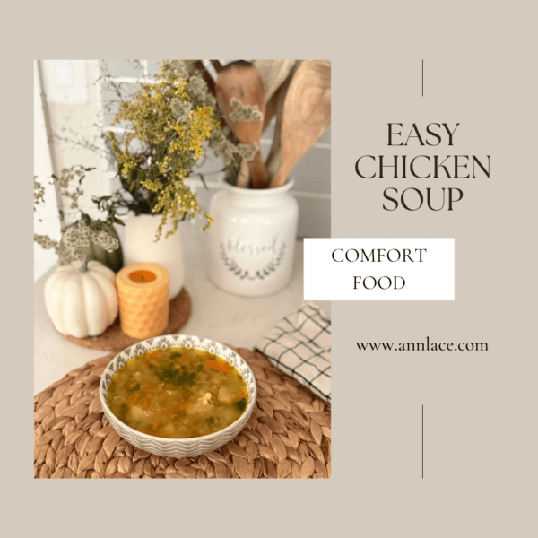 Easy Homemade Chicken Soup Recipe | Comfort Food
